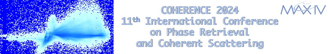 COHERENCE 2024 - 11th International Conference on Phase Retrieval and Coherent Scattering